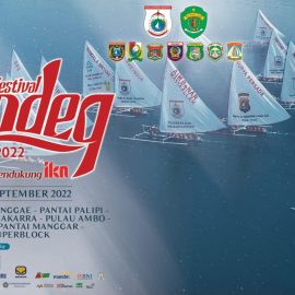 Dukung & Sukseskan Festival Sandeq 2022 “Indonesia Mendukung IKN”