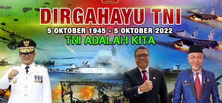 Dirgahayu TNI Ke 77 , TNI adalah Kita